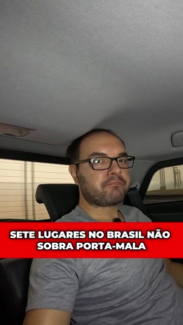 Sete lugares no Brasil não sobra porta-mala