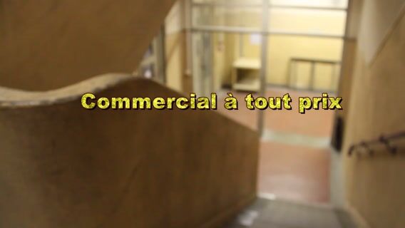 Commercial à tout prix