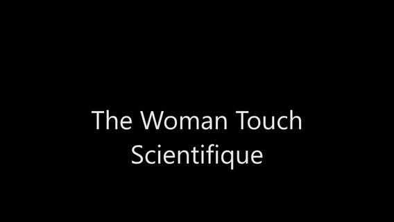 la woman touch scientifique