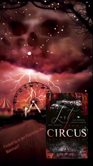 Begib dich in den lost love Circus. Wirst du in der Finsternis die Wahrheit erkennen?