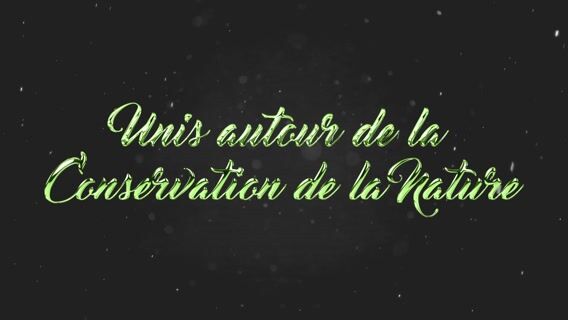UNIS AUTOUR DE LA CONSERVATION DE LA NATURE