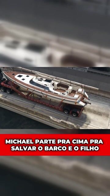 MICHAEL PARTE PRA CIMA PRA SALVAR O BARCO E O FILHO