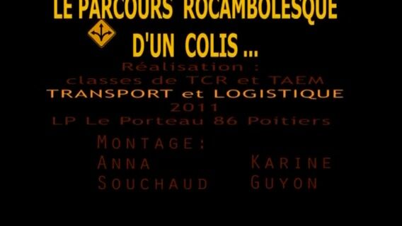 Le parcours Rocambolesque d'un colis