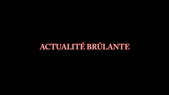 Actualité brûlante