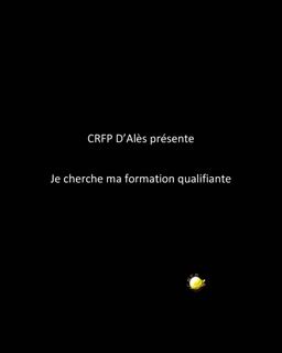 JE FILME MA FORMATION - CRFP ALES