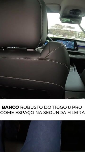 Banco robusto do Tiggo 8 Pro come espaço na segunda fileira