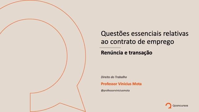 Renuncia e Transacao