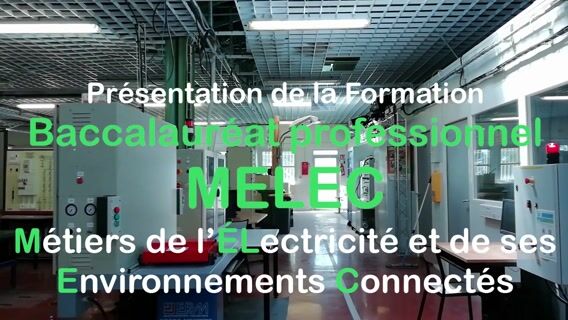 Présentation de la formation Baccalauréat professionnel MELEC au lycée de Métiers Jean Moulin à Port de Bouc