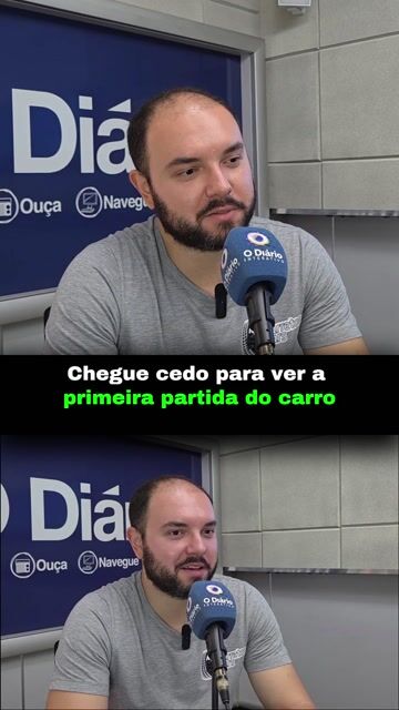 Chegue cedo para ver a primeira partida do carro