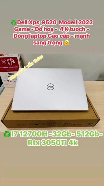 Dell XPS 9520 i7-12700H / 32GB/512GB RTX 3050 4k. Mua bán Laptop tại Quận 1 Tp Hồ Chí Minh được đăng bởi khanh laptop hình 1