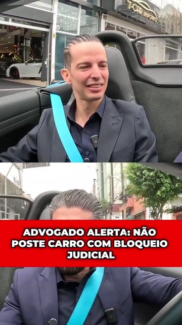 ADVOGADO ALERTA: NÃO POSTE CARRO COM BLOQUEIO JUDICIAL