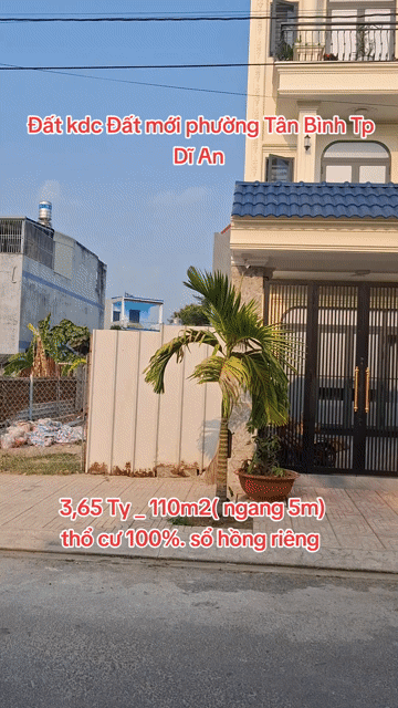 Mua bán Đất Thành phố Dĩ An Bình Dương diện tích 110 m² giá 3,65 tỷ