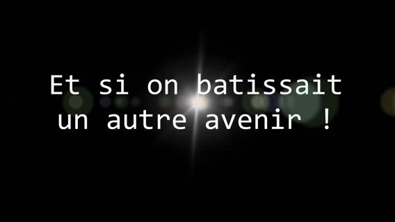 Et si on bâtissait un autre avenir !