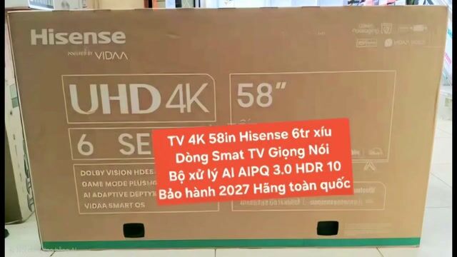 TV 4K Hisense 58A6Q 58in 4K Giọng Nói BảoHành 2027. Mua bán Tivi, Âm thanh tại Quận 8 Tp Hồ Chí Minh được đăng bởi Nguyen nguyen hình 1