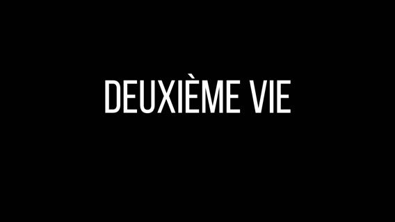 Deuxième Vie