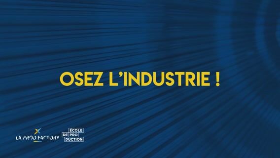 Osez l'industrie