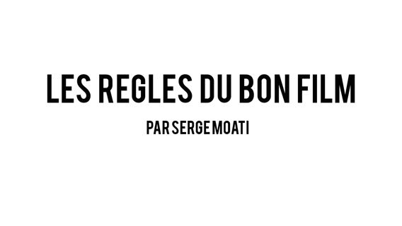 Les règles d'un bon film