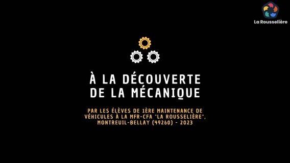 LA ROUSSELIÈRE - À La Découverte De La Mécanique