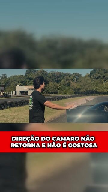 Direção do Camaro não retorna e não é gostosa