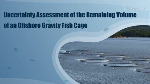 Encyclopedia-Uncertainty of Offshore Fish Cage Volume Assessment