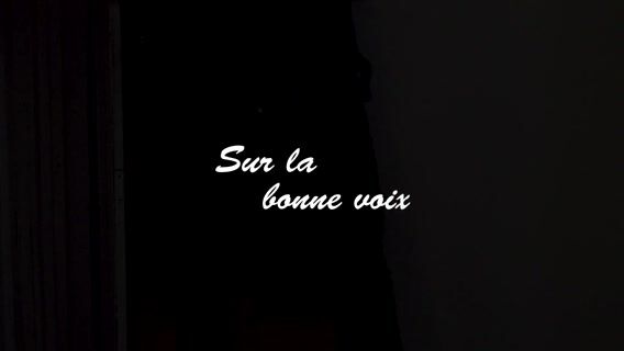 Sur la bonne Voix