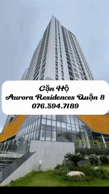 Mua bán Căn hộ Chung cư Aurora Residences Quận 8 Tp Hồ Chí Minh diện tích 68 m² giá 3,5 tỷ