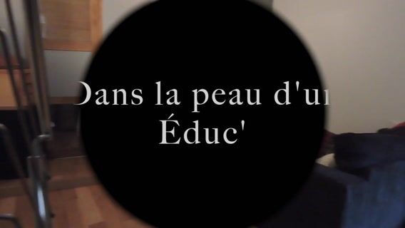 Dans la peau d'un Éduc'