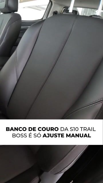 Banco de couro da S10 Trail Boss é só ajuste manual