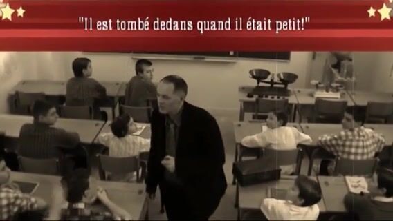 Il est tombé dedans quand il était petit