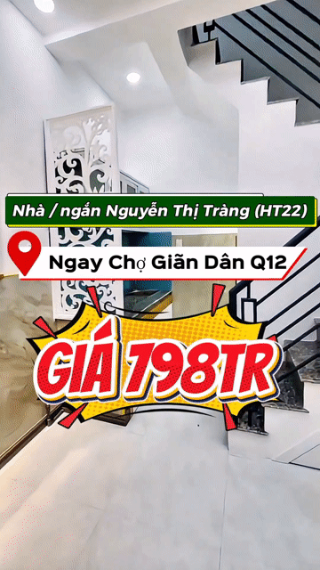 Mua bán Nhà ở Quận 12 Tp Hồ Chí Minh diện tích 20 m² giá 790 triệu