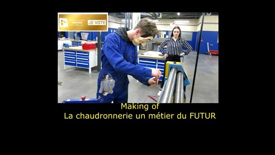 Making of La chaudronnerie un métier du futur