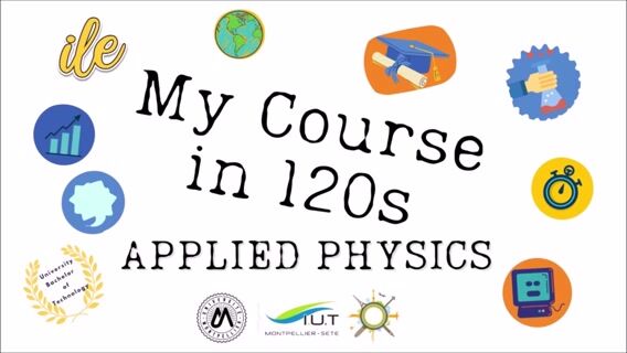 My Course in 120 seconds: BUT Applied Physics