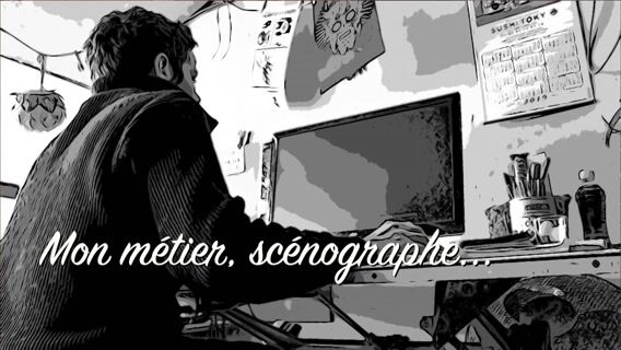 Mon métier : scénographe