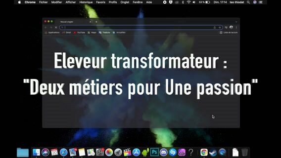Eleveur transformateur, deux métiers, une passion