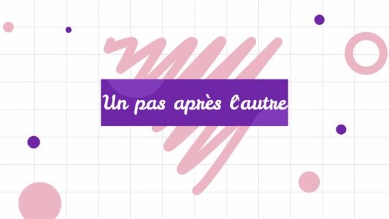 Un pas après l'autre