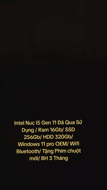 Intel NUC Core i5 Gen 11 16GB/256GB Đen. Mua bán Máy tính để bàn tại Quận 11 Tp Hồ Chí Minh được đăng bởi Lê Đăng Khoa hình 1