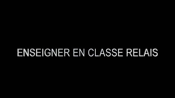 Enseigner en classe relais