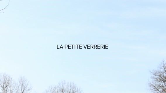 La Petite Verrerie