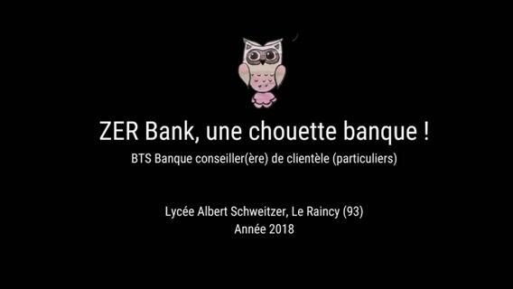 ZER Bank : une chouette banque !