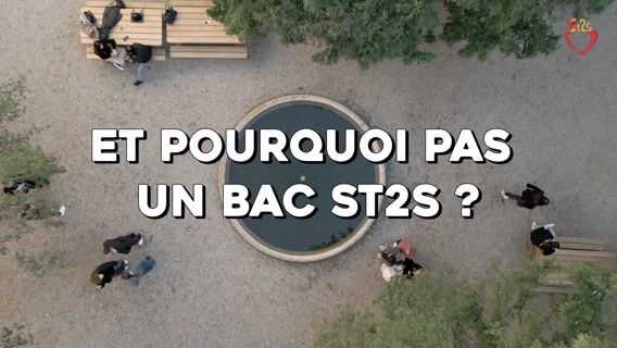 Et pourquoi pas un bac ST2S
