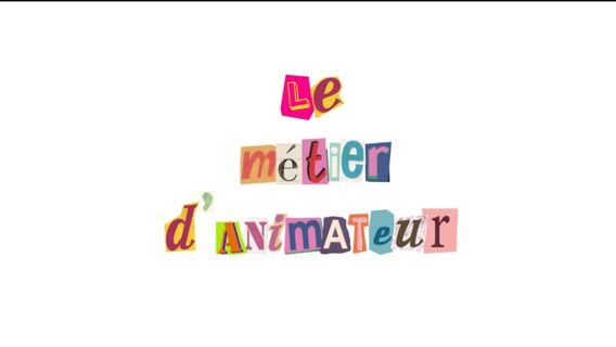 Le métier d'animateur