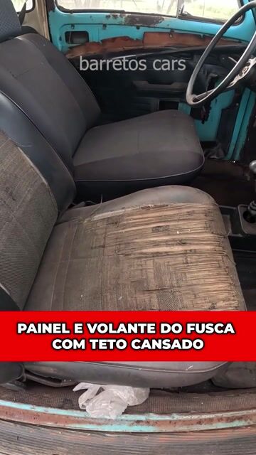 PAINEL E VOLANTE DO FUSCA COM TETO CANSADO #carros