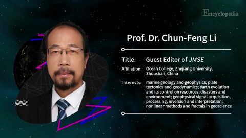 Encyclopedia-Marine Geology and Geophysics | Interview with Prof. Dr. Chun-Feng Li