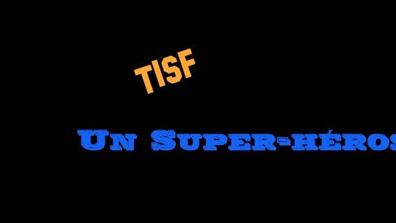 TISF, le super-héros des temps modernes