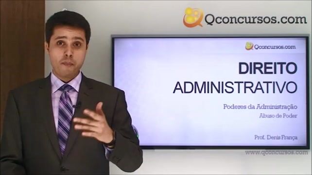 Poderes da Administração - Abuso de Poder
