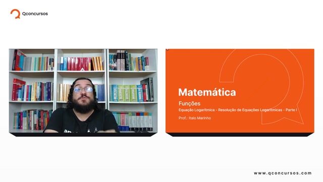 Equação Logarítmica - Resolução de Equações Logarítmicas - Parte 01