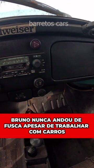 BRUNO NUNCA ANDOU DE FUSCA APESAR DE TRABALHAR COM CARROS #w #fusca #antigo
