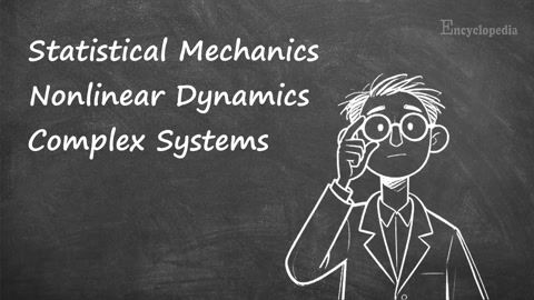 From Statistical Mechanics to Complex Systems | Encyclopedia MDPI
