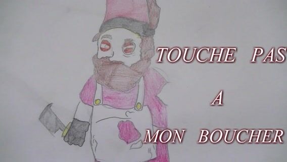 Touche pas à mon boucher