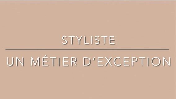 Styliste : un métier d'exception